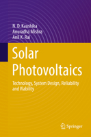 Solar Photovoltaics: Technology, System Design, Reliability and Viability 3319724037 Book Cover