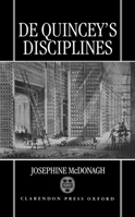 De Quincey's Disciplines 0198112858 Book Cover