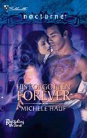 His Forgotten Forever 0373617917 Book Cover