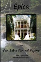 Epica de San Sebastian del Pepino 1494367904 Book Cover