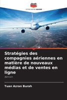 Stratégies des compagnies aériennes en matière de nouveaux médias et de ventes en ligne (French Edition) 6208396514 Book Cover
