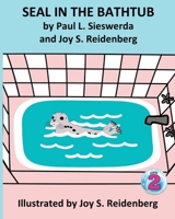 Seal in the Bathtub 0941332454 Book Cover
