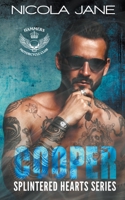 Cooper: The Splintered Hearts MC Series B0CCQBRKD7 Book Cover