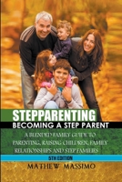 Stepparenting: Becoming A Stepparent B0BQQ5Z1CV Book Cover