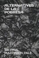 ALTERNATIVES DE LA POBRESA 1983096237 Book Cover