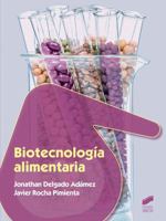 Biotecnología alimentaria 8491710221 Book Cover