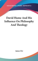 David Hume And His Influence On Philosophy And Theology 1162971819 Book Cover