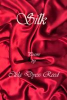 Silk 1937347532 Book Cover