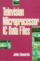 Television Microprocessor IC Data Files 0750633352 Book Cover