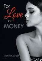 For Love or Money 1669847462 Book Cover