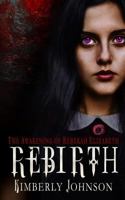 Rebirth: The Awakening of Rebekah Elizabeth 172078633X Book Cover