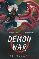 Story of Athrow: Demon War 1835434991 Book Cover