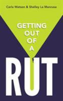Getting Out of a Rut 1784521000 Book Cover