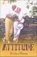 Aging Requires a Gentle Attitude 1615823042 Book Cover