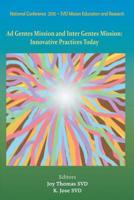 Ad Gentes and Inter Gentes Mission: Innovative Practices Today 8184655487 Book Cover