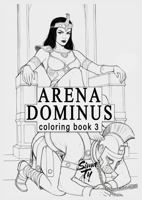 Arena Dominus Coloring Book 3 1971185027 Book Cover