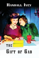 The Gift of Gab 1963506227 Book Cover