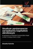 Studium porównawcze zarządzania kapitalem obrotowym 6203100919 Book Cover