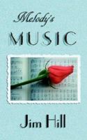 Melody's Music 1931195137 Book Cover