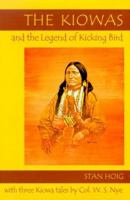 The Kiowas and the Legend of Kicking Bird 0870815644 Book Cover
