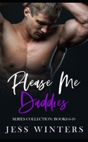 Please Me Daddies Series Collection: Books 6-10 B09KN2N11G Book Cover
