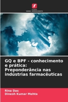 GQ e BPF - conhecimento e prática: Preponderância nas indústrias farmacêuticas (Portuguese Edition) 620789295X Book Cover