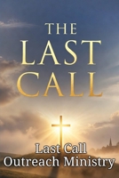 THE LAST CALL: God's Invitation to Eternal Life B0HBZ34GVT Book Cover