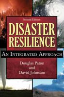 Disaster Resilience: An Integrated Approach 0398076642 Book Cover