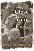 Close Your Eyes 0224096230 Book Cover