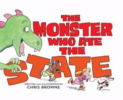 The Monster Who Ate the State 0986035599 Book Cover