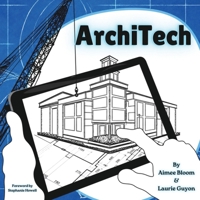 ArchiTech: Laying the Foundation for EdTech Coaching B0H9FS4RRF Book Cover