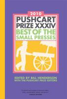 The Pushcart Prize XXXIV: Best of the Small Presses (2010 Edition) 1888889543 Book Cover