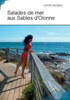 Salades de mer aux Sables d'Olonne (French Edition) 2342152329 Book Cover