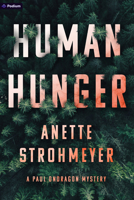 Human Hunger: A Paul Ondragon Mystery (Ondragon, 1) 1039456634 Book Cover