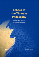 Echoes of the Times in Philosophy: Collected Works of Zhao Jianying 1844647838 Book Cover