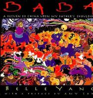 Baba: A Return To China Upon My Father's Shoulders 0151000638 Book Cover