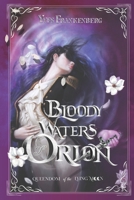 Bloody Waters of Orion (Queendom of the lying Moon) 3982736323 Book Cover