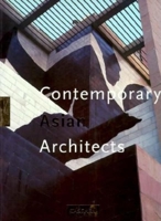 Contemporary Asian Architects (Big Series : Architecture and Design) 382288670X Book Cover