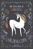 Unicornucopia: The Little Book of Unicorns 2280419068 Book Cover