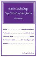 Basic Orthodoxy: Key words of the faith 0937032638 Book Cover
