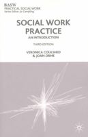 Social Work Practice (British Association of Social Workers (BASW) Practical Social Work) 0333727304 Book Cover