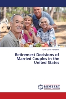 Retirement Decisions of Married Couples in the United States 3659519987 Book Cover