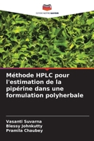 Méthode HPLC pour l'estimation de la pipérine dans une formulation polyherbale (French Edition) 6207754166 Book Cover
