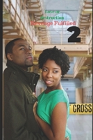 Love or Destruction 2 revenge fulfilled (Love or destruction series) B0CPSLJ8X4 Book Cover