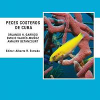 Peces Costeros de Cuba 1541251636 Book Cover