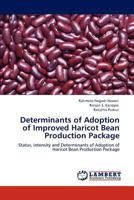 Determinants of Adoption of Improved Haricot Bean Production Package 3846524778 Book Cover