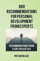 800 Recommendations for Personal Development from Experts B0CSCZ3J8S Book Cover