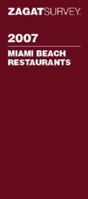 ZagatSurvey 2005 Miami Beach Restaurants (Zagat Survey: Miami Beach Restaurants) 1570066485 Book Cover