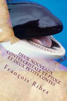 deux noveaux contes, Cristale et Ptole: contes pour enfants en prose 153697143X Book Cover