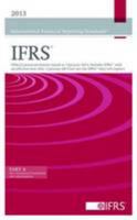 2013 International Financial Reporting Standards IFRS (Red Book): Official Pronouncements Issued at 1 January 2013. Includes IFRSs with an Effective ... 2013 but Not the IFRSs They Will Replace. 1907877770 Book Cover